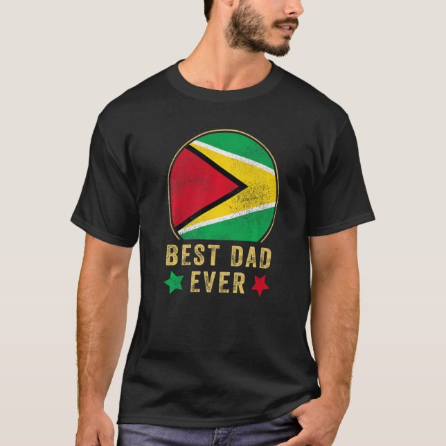 Mens Best Dad Ever Guyanese Father Country Guyana  T-Shirt (Front)