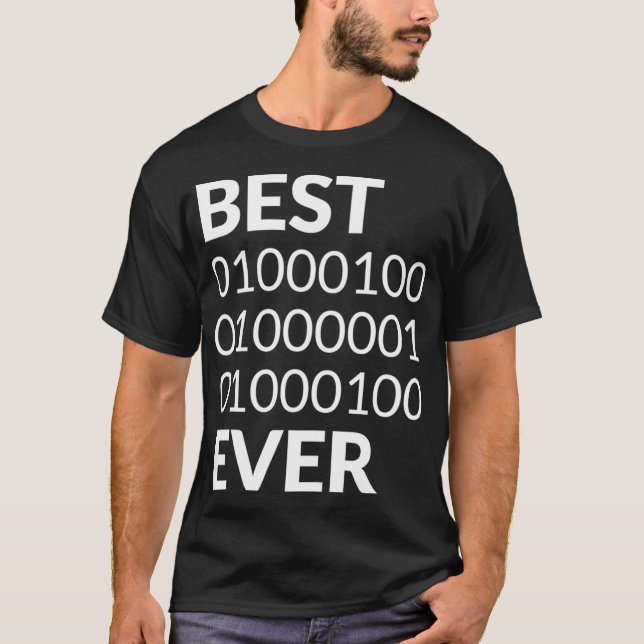 Mens Best Dad Ever Shirt Binary Code Fathers Day G (Front)