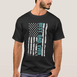 Mens Best Dad Ever USA American Flag Father's Day T-Shirt