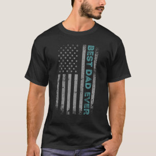 Mens Best Dad Ever With US American Flag Fathers D T-Shirt