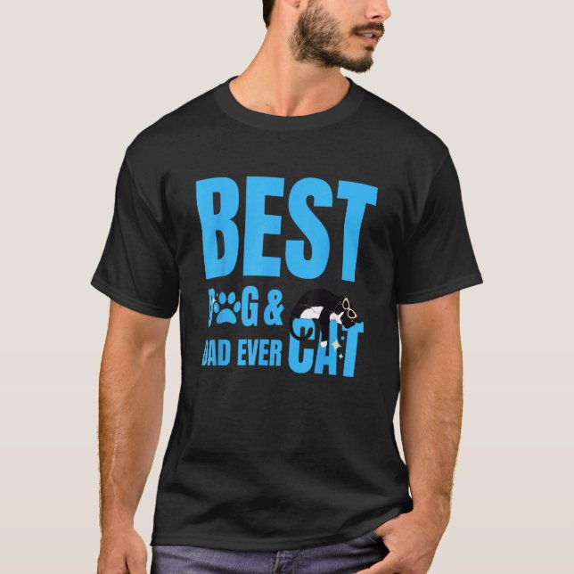 Mens Best Dog and Cat Dad Ever  Dad Father s Day T-Shirt (Front)