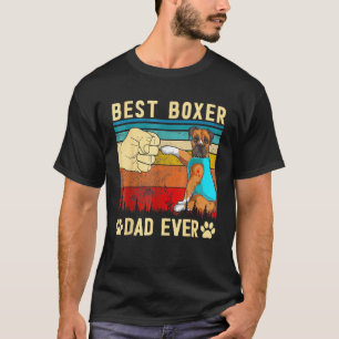 Mens Best Dog Dad Ever Boxer Puppy Fathers Day Do T-Shirt