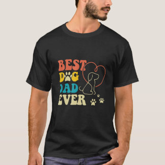 Mens Best Dog Dad Ever  Cute Fathers Day Sarcastic T-Shirt