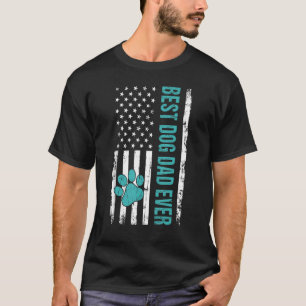 Mens Best Dog Dad Ever Dog Daddy Pet Father's Day T-Shirt