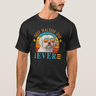 Mens Best Dog Dad Ever Father s Day Maltese Dad fo T-Shirt