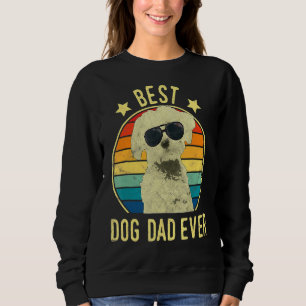 Mens Best Dog Dad Ever Maltese Father's Day Sweatshirt