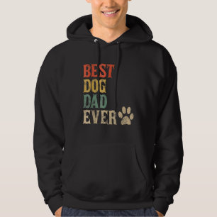 Mens Best Dog Dad Ever Vintage Dog Daddy Retro Dog Hoodie