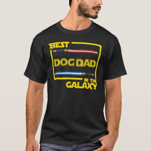 Mens Best Dog Dad In The Galaxy Dog T-Shirt