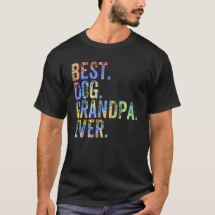 Mens Best Dog Grandpa Ever Grandpa Father's Day Do T-Shirt