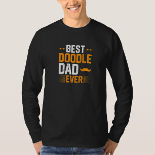 Mens Best Doodle Dad Ever   T-Shirt