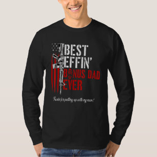 Mens Best Effin Bonus Dad Ever Daddy Gun Rights Am T-Shirt