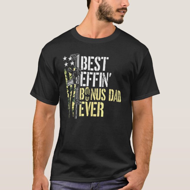 Mens Best Effin Bonus Dad Ever Gun Rights Camoufla T-Shirt (Front)