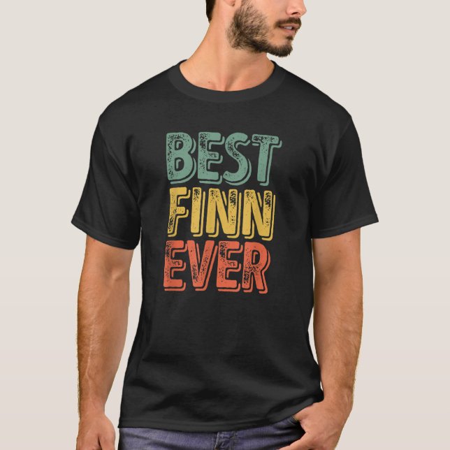 Mens Best Finn Ever Shirt Funny Personalised First (Front)