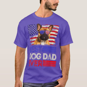 Mens Best French Bulldog Dad Ever American Flag Pa T-Shirt