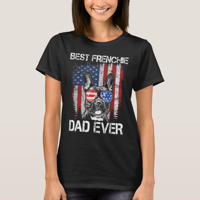 Mens Best Frenchie Dad Ever American Flag French B T-Shirt (Front)