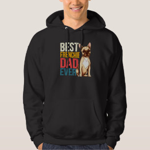 Mens Best Frenchie Dad Ever French Bulldog Daddy D Hoodie