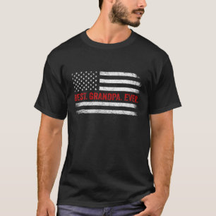 Mens Best Grandpa Ever American Flag Proud Grandpa T-Shirt