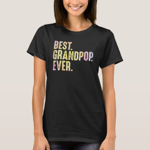 Mens Best Grandpop Ever For Men Father's Day Gran T-Shirt