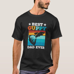 Mens Best Guppy Dad Ever  Aquarium Fish Keeper Gup T-Shirt