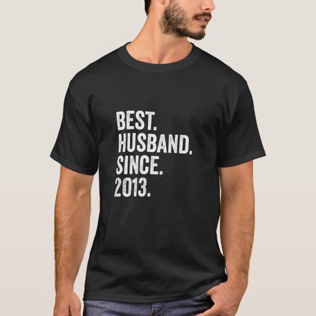 Mens Best Husband Since 2013 | 8Th Wedding Anniver T-Shirt (Front)