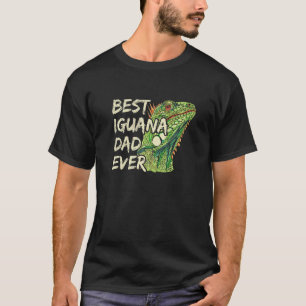 Mens Best Iguana Dad Ever For An Iguana Dad   T-Shirt