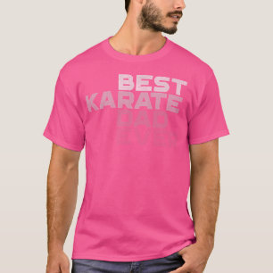 Mens Best Karate Dad Ever Karate Shirts
