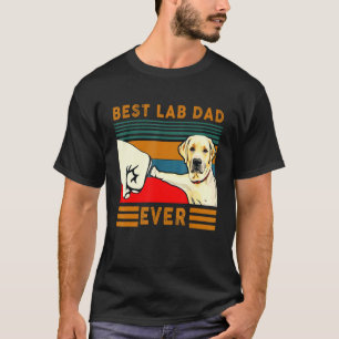 Mens Best Lab Dad  Father's Day Dad  Best Labrador T-Shirt