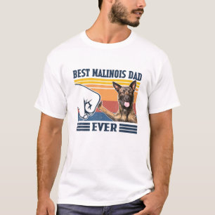 Mens Best Malinois Dad Ever Funny Dog Lover Father T-Shirt