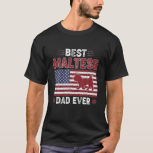 Mens Best MALTESE Dad Ever American Flag Dog Dad T-Shirt