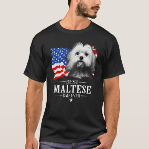 Mens Best Maltese Dad Ever American Flag Father s  T-Shirt