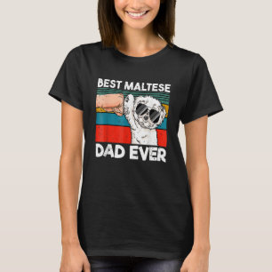 Mens Best Maltese Dad Ever Ghetto Fist Dog T-Shirt