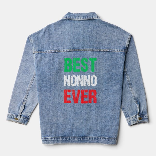 Mens Best Nonno Ever Italian Grandfather Pawpaw Gr Denim Jacket (Back)