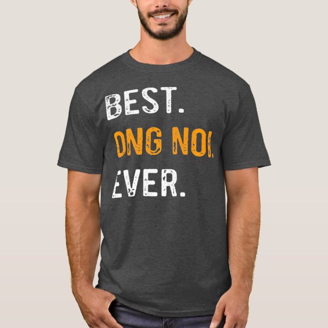 Mens Best Ong noi Ever Vietnamese Grandpa Gift T-Shirt (Front)