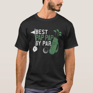 Mens Best Pap Pap By Par Father's Day Golf Golfer T-Shirt