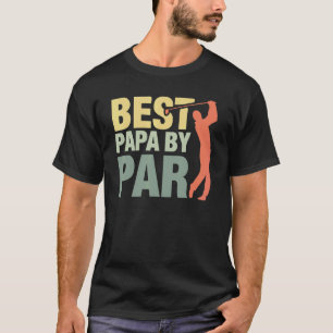 Mens Best Papa By Par Father's Day Golf Grandpa T-Shirt