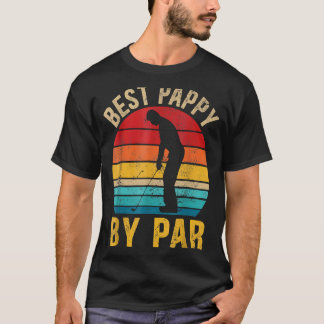 Mens Best Pappy By Par Daddy Father's Day  Golf T-Shirt