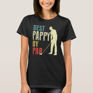 Mens Best Pappy By Par Golf Father's Day Daddy T-Shirt
