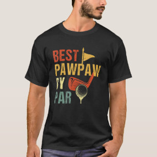 Mens Best Pawpaw By Par Father's Day Golf Golfer 3 T-Shirt