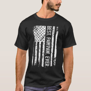 Mens Best Pawpaw Ever Us American Flag Father's Da T-Shirt