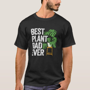 Mens Best Plant Dad Ever Garden Landscaper Gardene T-Shirt
