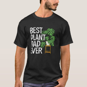 Mens Best Plant Dad Ever Garden Landscaper Gardene T-Shirt