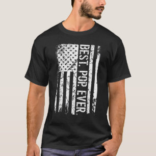 Mens Best Pop Ever Us American Flag Father's Day F T-Shirt