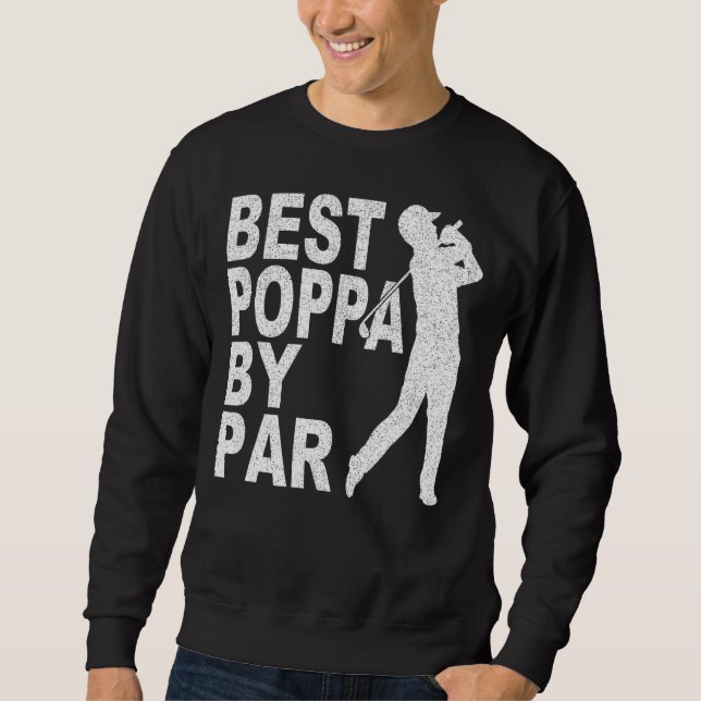 Mens Best Poppa By Par  Disc Golf  For Men Fathers Sweatshirt (Front)
