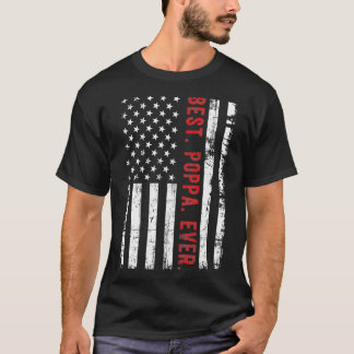 Mens Best Poppa Ever American Flag 4th Of July Fat T-Shirt