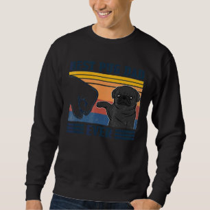 Mens Best Pug Dad Ever Dog Father's Day Sweatshirt