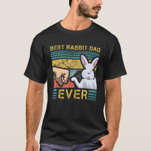 Mens Best Rabbit Dad Ever Fathers Day Bunny Animal T-Shirt