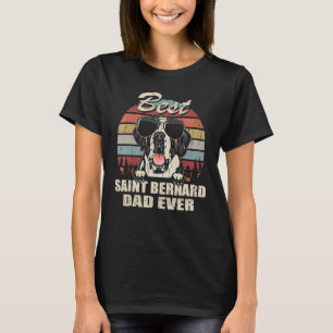 Mens Best Saint Bernard Dad Ever Father's Day Cool T-Shirt