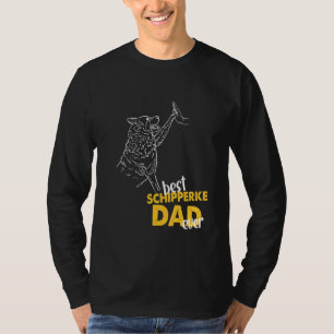 Mens Best Schipperke Dad Ever Dog Schipperke Daddy T-Shirt