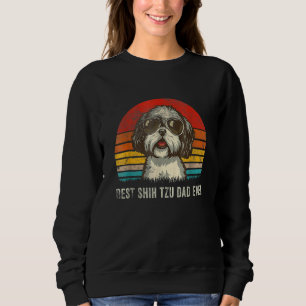 Mens Best Shih Tzu Dad Ever Shih Tzu Dad Dog Sweatshirt