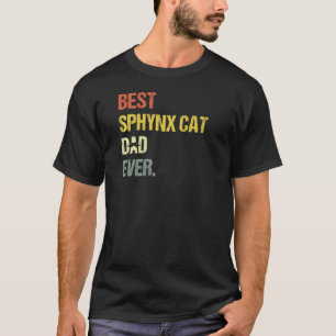 Mens Best Sphynx Cat Dad  Cat T-Shirt